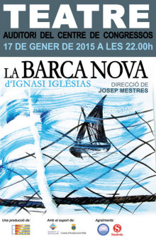 Dissabte de teatre amb ?l'obra ?La barca nova'