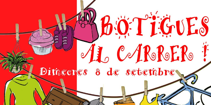 El cartell que anuncia 'Botigues al carrer'.