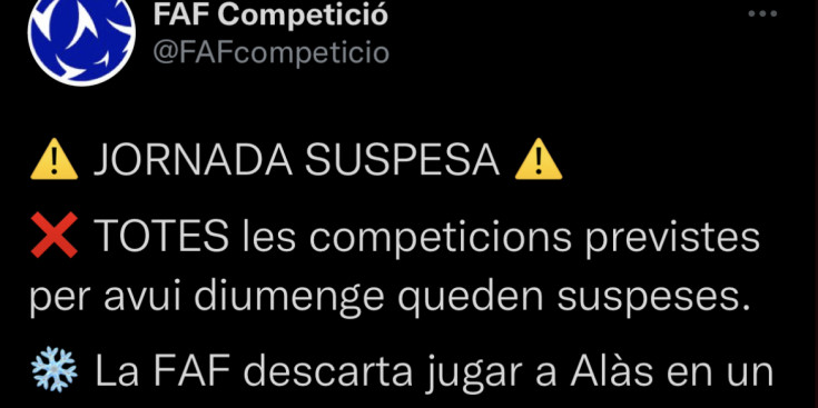 La piulada on la FAF anunciava la suspensió de la jornada.